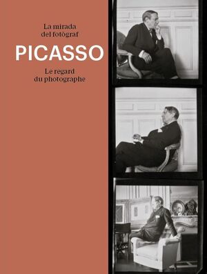 PICASSO LA MIRADA DEL FOTÒGRAF