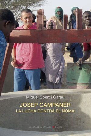 JOSEP CAMPANER. LA LUCHA CONTRA EL NOMA