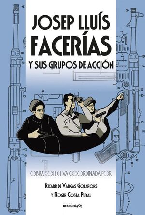 JOSEP LLUIS FACERIAS Y SUS GRUPOS DE ACCION