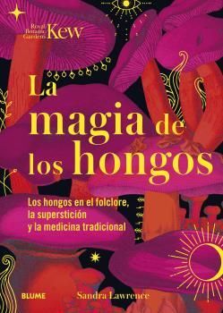 LA MAGIA DE LOS HONGOS