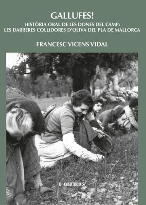 GALLUFES. HISTÒRIA ORAL DE LES DONES DEL CAMP