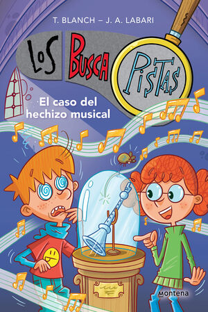 LOS BUSCAPISTAS 15. EL CASO DEL HECHIZO MUSICAL