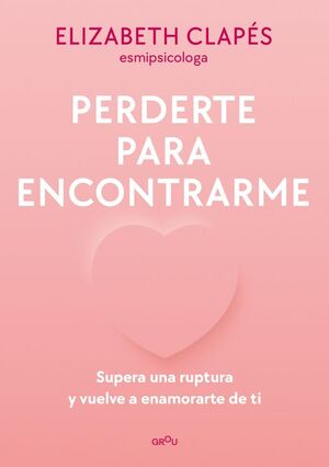 PERDERTE PARA ENCONTRARME