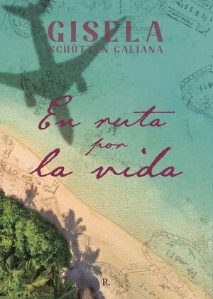 EN RUTA POR LA VIDA