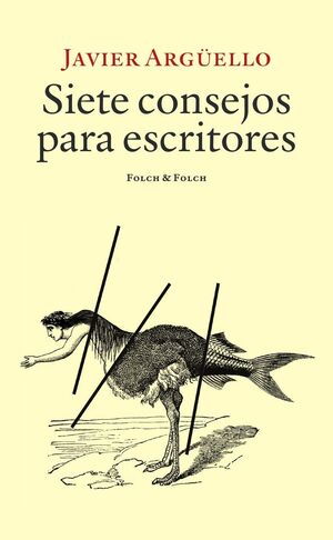 SIETE CONSEJOS PARA ESCRITORES