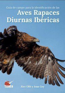 GUIA DE CAMPO PARA LA IDENTIFICACION DE LAS AVES RAPACES DIURNAS IBERICAS