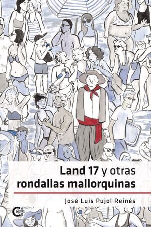 LAND 17 Y OTRAS RONDALLAS MALLORQUINAS