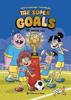 THE SUPER GOALS 02 - THE DREAM CUP