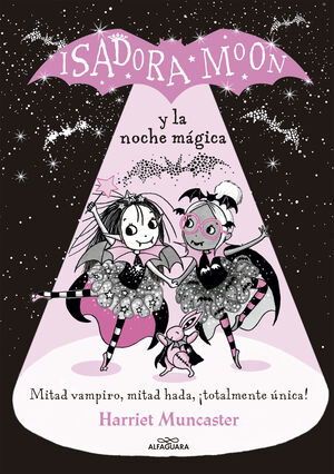 ISADORA MOON Y LA NOCHE MAGICA