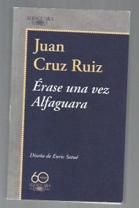 ÉRASE UNA VEZ ALFAGUARA