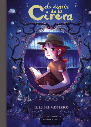 DIARIS DE LA CIRERA 2. EL LLIBRE MISTERI