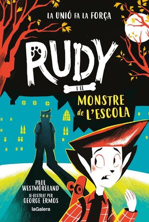 RUDY I EL MONSTRE DE L´ESCOLA