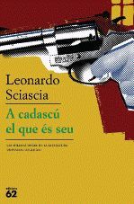 A CADASCÚ EL QUE ÉS SEU