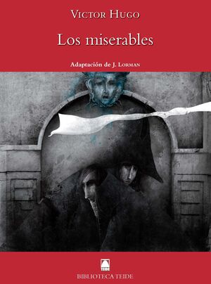 BIBLIOTECA TEIDE 070 - LOS MISERABLES -VICTOR HUGO-