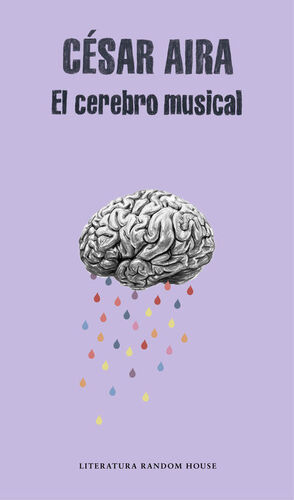 EL CEREBRO MUSICAL: RELATOS REUNIDOS (