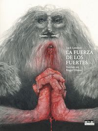 LA FUERZA DE LOS FUERTES