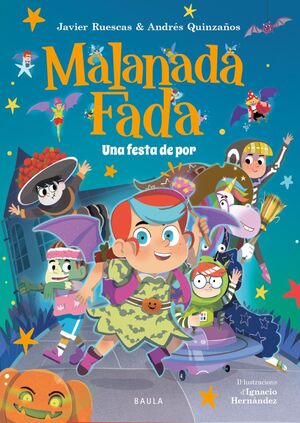 MALANADA FADA 3. UNA FESTA DE POR