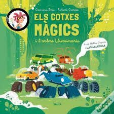 ELS COTXES MÀGICS I L'ARBRE LLUMINARIS