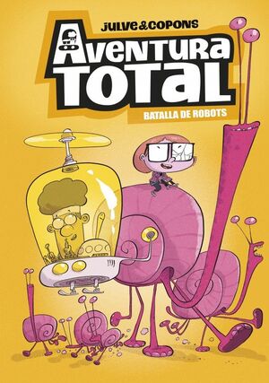 AVENTURA TOTAL 5 - BATALLA DE ROBOTS (CATALÀ)