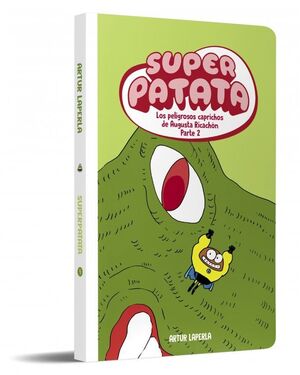 SUPERPATATA 9 - LOS PELIGROSOS CAPRICHOS DE AUGUSTA RICACHÓN (PARTE 2) (NUEVA ED