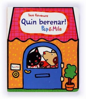 PEP I MILA. QUIN BERENAR!