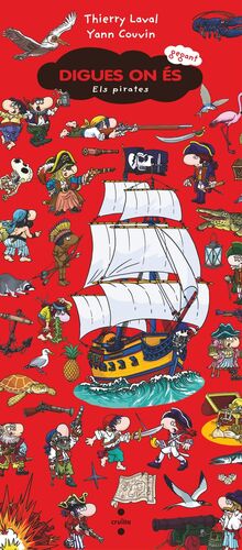 DIGUES ON ÉS GEGANT. ELS PIRATES