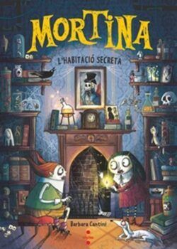 MORTINA 6. L'HABITACIÓ SECRETA