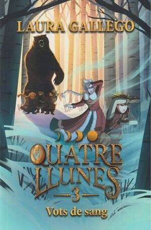 QUATRE LLUNES 3. VOTS DE SANG