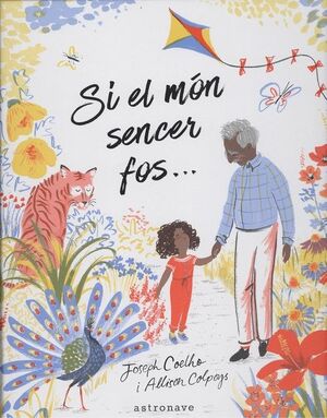 SI EL MÓN SENCER FOS...