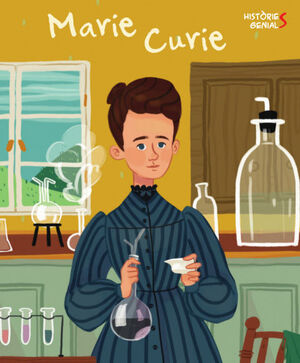 MARIE CURIE (CATALA-HISTORIES GENIALS)