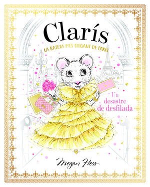CLARÍS 2: LA RATETA MÉS ELEGANT DE PARÍS. UN DESAS