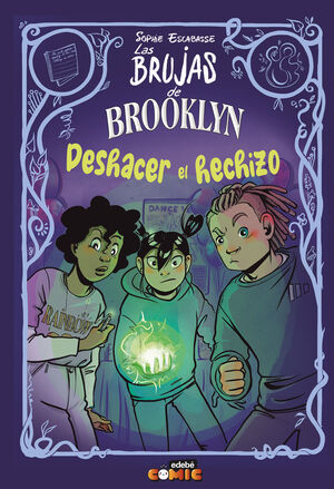 LAS BRUJAS DE BROOKLYN 5. DESHACER EL HECHIZO