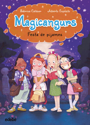 MAGOICANGURS 2. FESTA DE PIJAMES
