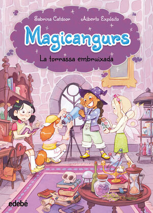 MAGICANGURS 3. LA TORRASSA EMBRUIXADA