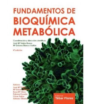 FUNDAMENTOS DE BIOQUÍMICA METABÓLICA (4ª ED)