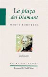 LA PLAÇA DEL DIAMANT