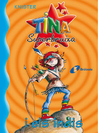 TINA SUPERBRUIXA I ELS INDIS - 3