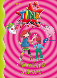 TINA SUPERBRUIXA I LA MÀGIA DEL CIRC - 6