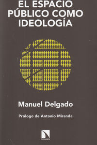 ESPACIO PUBLICO COMO IDEOLOGIA,EL NE