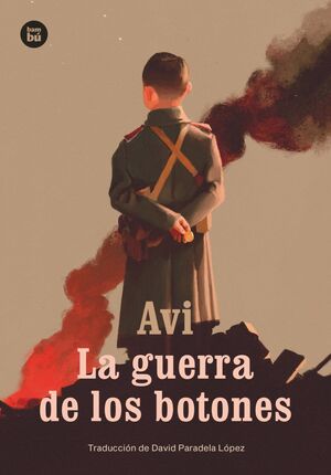 LA GUERRA DE LOS BOTONES
