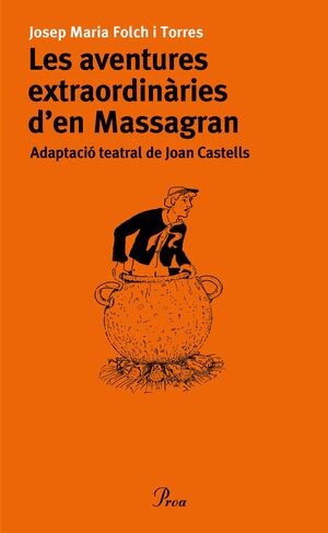 LES AVENTURES EXTRAORDINÀRIES D'EN MASSAGRAN