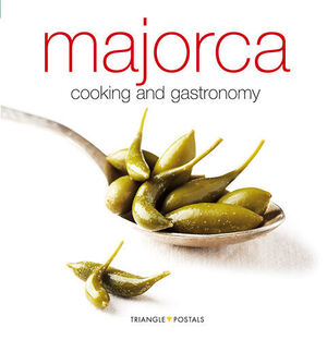 MAJORCA : COOKING AND GASTRONOMY