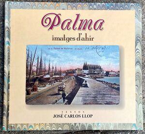 PALMA - IMATGES D'AHIR