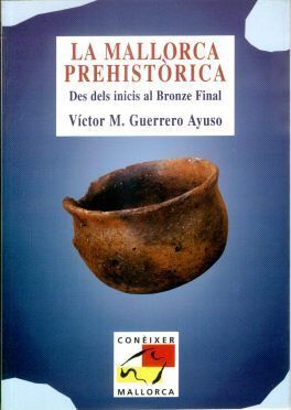 LA MALLORCA PREHISTÓRICA