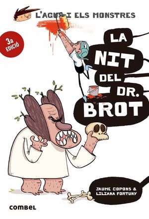 AGUS I ELS MONSTRES: LA NIT DEL DR. BROT