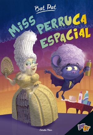 BAT PATT. MISS PERRUCA ESPACIAL
