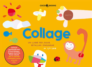 COLLAGE, UN LLIBRE PER A JUGAR, RETALLAR I ENGANXA
