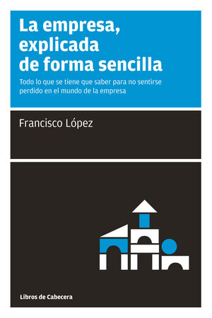 EMPRESA EXPLICADA DE FORMA SENCILLA,LA 5ªED