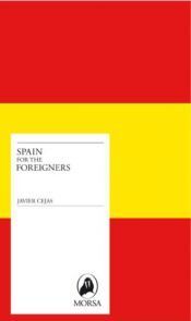 SPAIN FOR THE FOREIGNERS