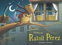 LA MERAVELLOSA HISTORIA DEL RATOL¡ PEREZ